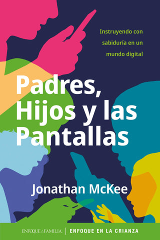 Image of Padres, Hijos y las Pantallas