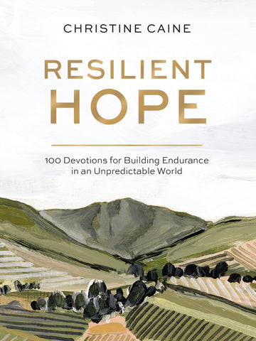 Image of RESILIENT HOPE: 100 DEVOTIONS FOR BUILDING ENDURANCE IN AN UNPREDICTABLE WORLD
