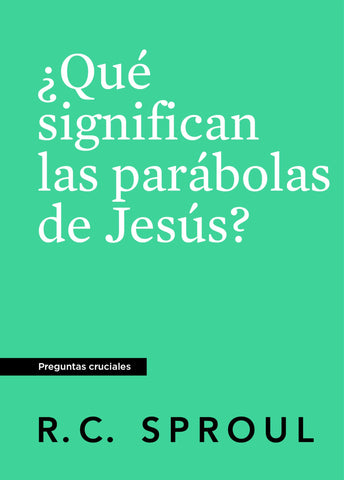 Image of QUE SIGNIFICAN LAS PARABOLAS DE JESUS?