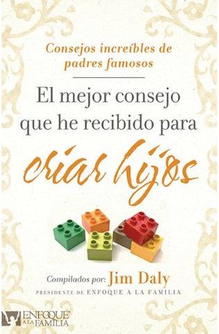 Image of El Mejor Consejo que he Recibido para Criar Hijos