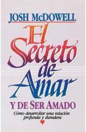 El Secreto de Amar y Ser Amado