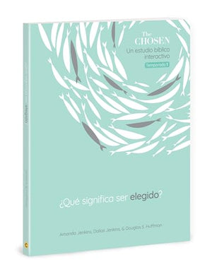 The Chosen ¿Qué Significa ser Elegido?