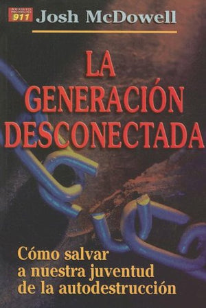 La Generacion Desconectada (Auxilio Proyecto 911)