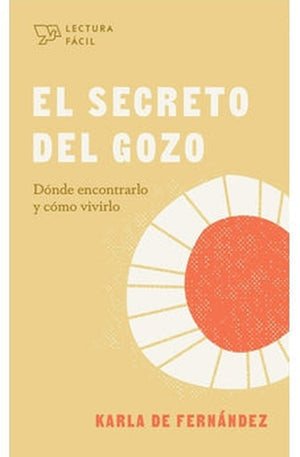 El Secreto del Gozo