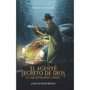 El Agente Secreto de Dios - La Vida del Hermano Andres