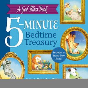 A GOD BLESS BOOK 5-MINUTE BEDTIME TREASURY
