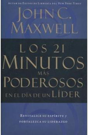 Los 21 Minutos Más Poderosos en el Día de un Lider