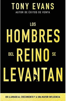 Los Hombres del Reino Se Levantan