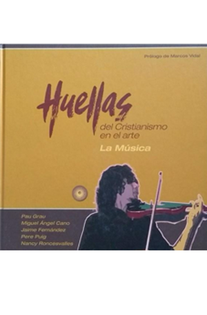 Huellas del Cristianismo en el Arte: La Musica