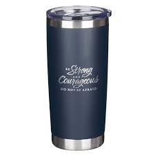 Image of BE STRONG AND COURAGEOUS NAVY STAINLESS STEEL TRAVEL TUMBLER - JOSHUA 1:9
