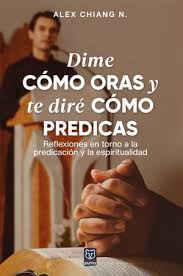 Dimé cómo Oras y te Diré cómo Predicas