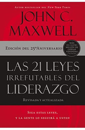 Las 21 Leyes Irrefutables del Liderazgo