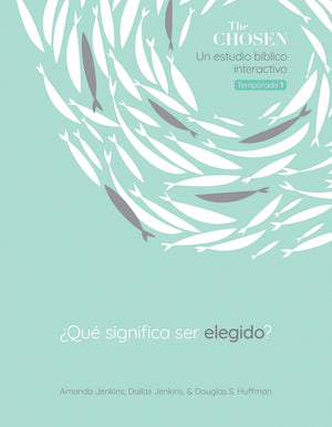 The Chosen ¿Qué Significa ser Elegido?