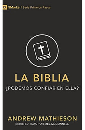 La Biblia: ¿Podemos Confiar En Ella?