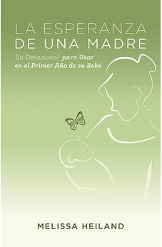 La Esperanza de una Madre