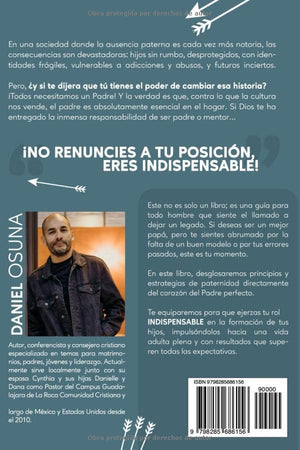 Iindispensable: Todo Hijo Nnecesita a su Padre