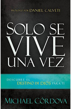 Solo Se Vive una Vez