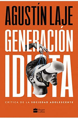 Generación Idiota