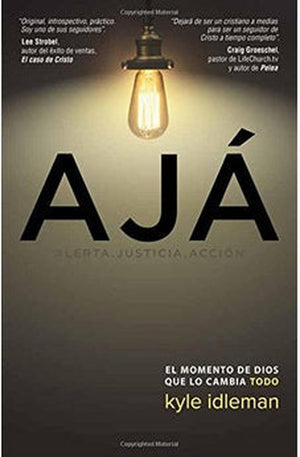 Aja: el Momento de Dios que lo Cambia Todo.