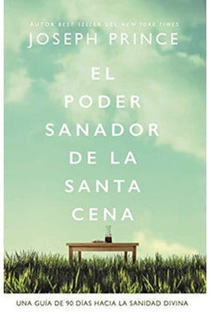 El Poder Sanador de la Santa Cena