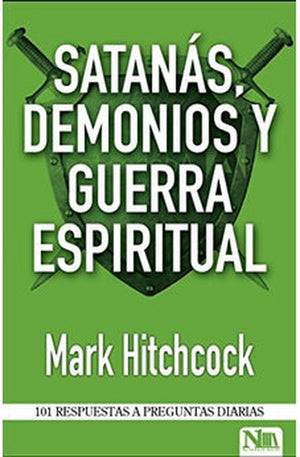 Satanás Demonios y Guerra Espíritual