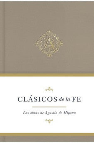 Clásicos de la Fe: Agustín de Hipona