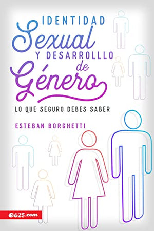 Identidad Sexual y desarrollo de Género