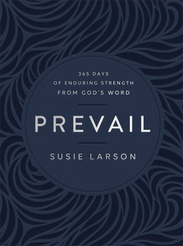Image of PREVAIL: 365 DAYS OF ENDURING STRENGTH FROM GOD'S WORD
