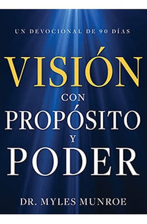 Visión con Propósito y Poder