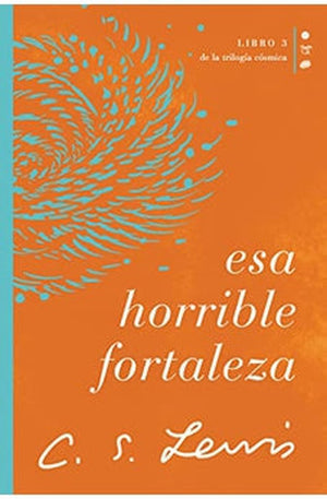 Esa Horrible Fortaleza