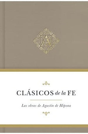 Clásicos de la Fe: Agustín de Hipona