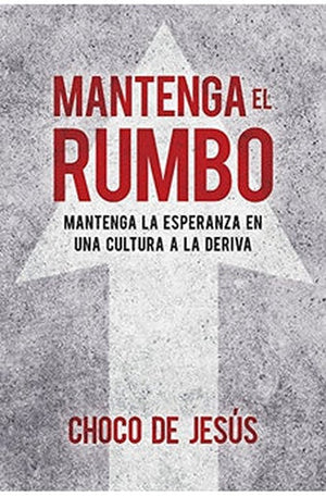 Mantenga el Rumbo