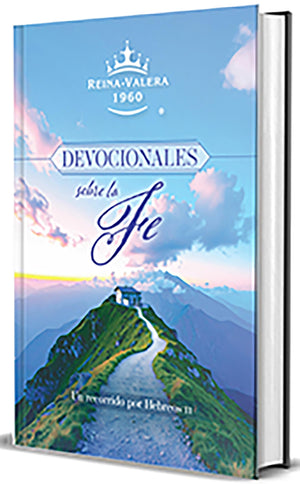 Devocionales sobre la Fe RVR 1960