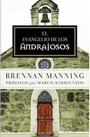 El Evangelio de los Andrajosos