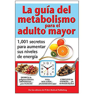 La Guía del Metabolismo para el Adulto Mayor Tapa Dura