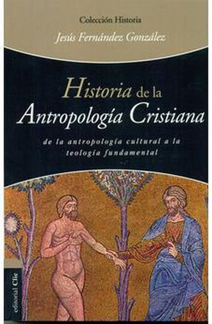 Historia de la Antropología Cristiana