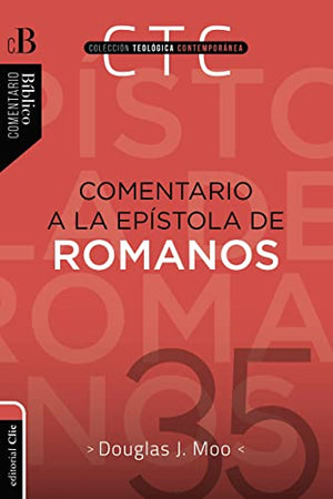 Comentario a la Epístola de Romanos CTC #35