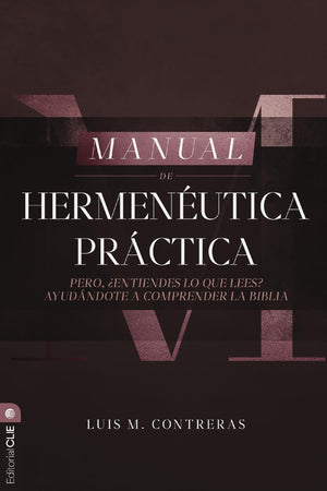Manual de Hermenéutica Práctica