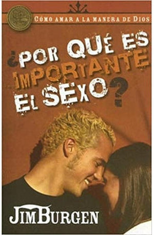 Por Qué es Importante el Sexo?