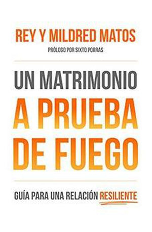 Un Matrimonio a Prueba de Fuego