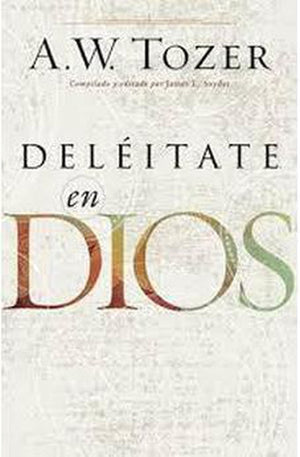 Deléitate en Dios