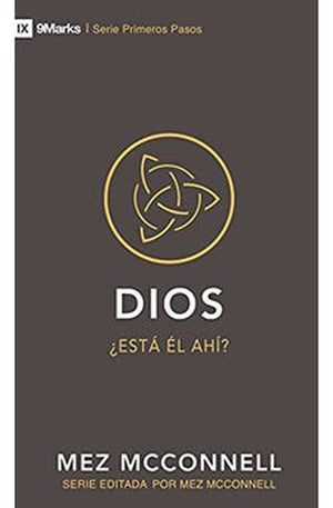 Dios: ¿Está Él Ahí?