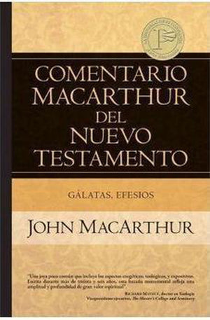 Comentario MacArthur NT:Galatas Efesios