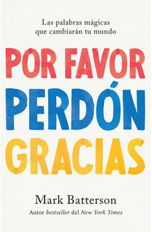 Por Favor, Perdón, Gracias