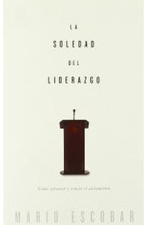 La Soledad del Liderazgo