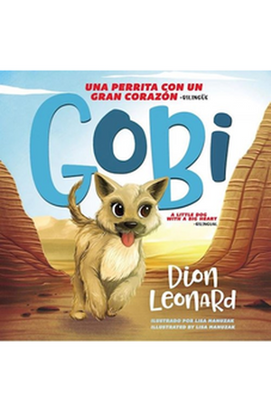 Gobi: una Perrita con Un Gran Corazón Bilingüe