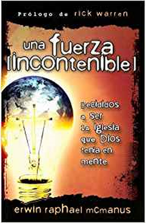 Una Fuerza Incontenible