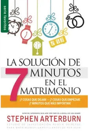 La Solución de 7 Minutos en el Matrimonio