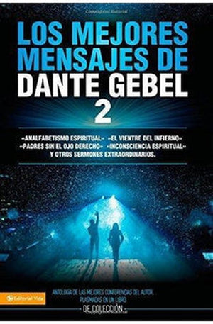 Los Mejores Mensajes de Dante Gebel I