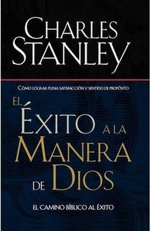 El Éxito a la Manera de Dios